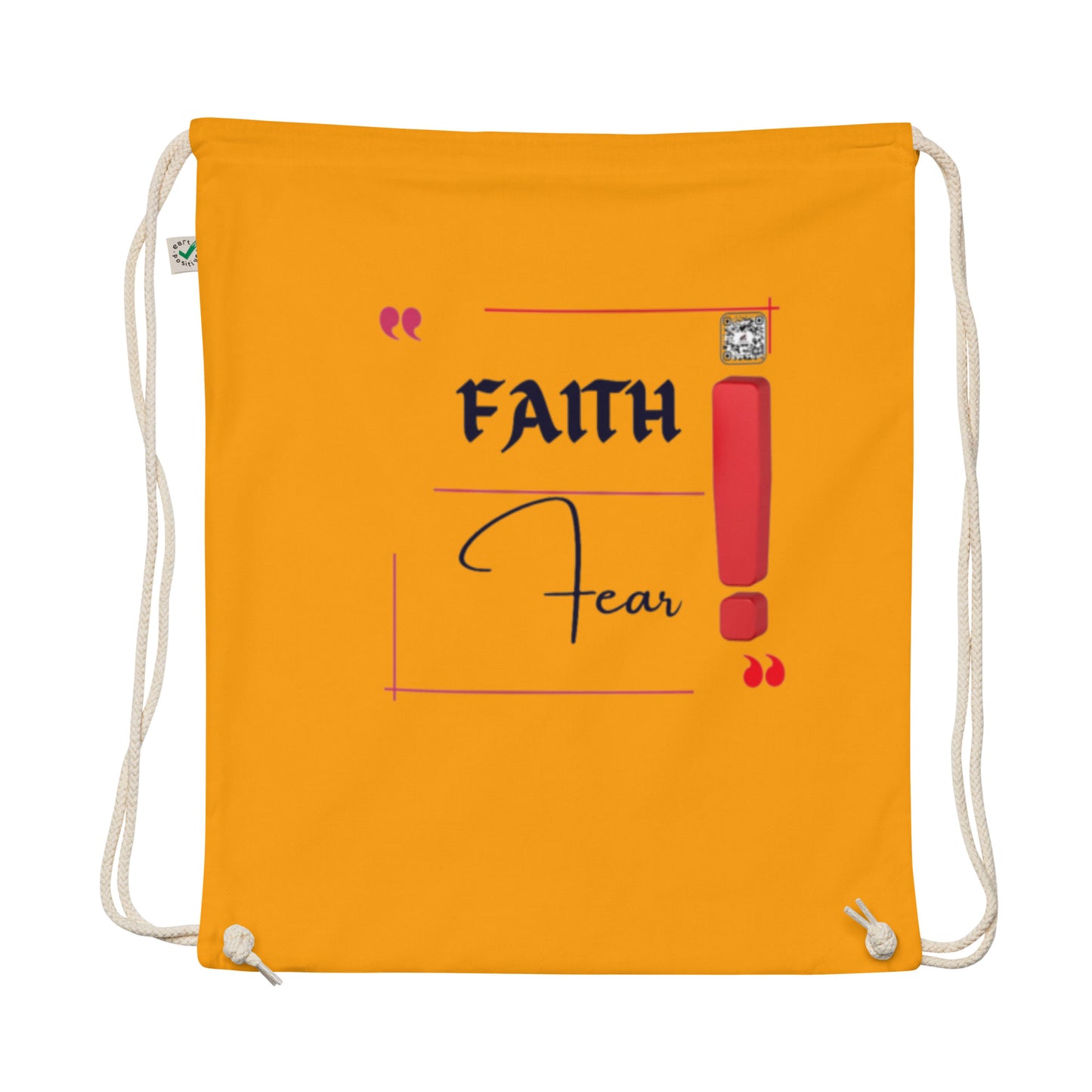 “Faith Over Fear!”Organic cotton drawstring bag