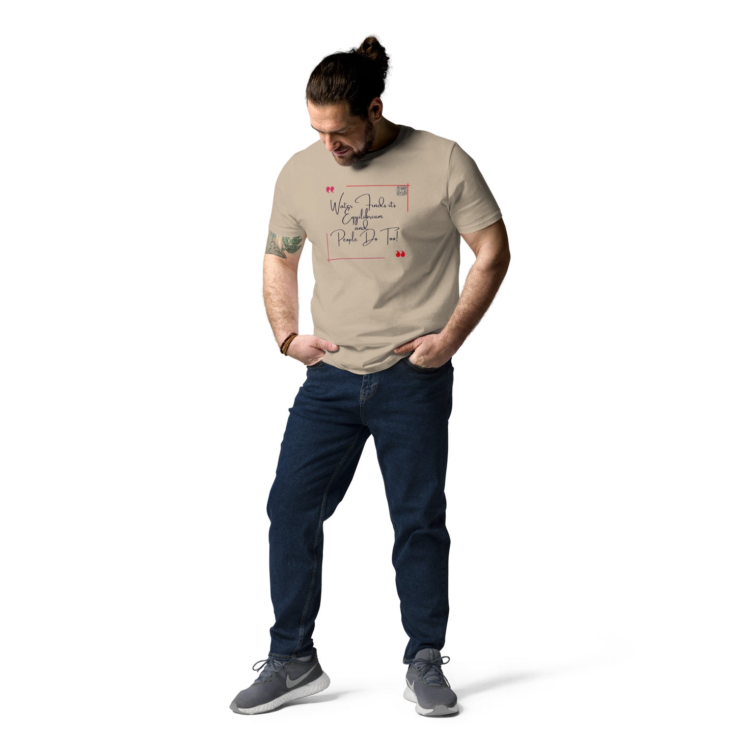 “Water Finds It’s Equilibrium and…”Unisex organic cotton t-shirt