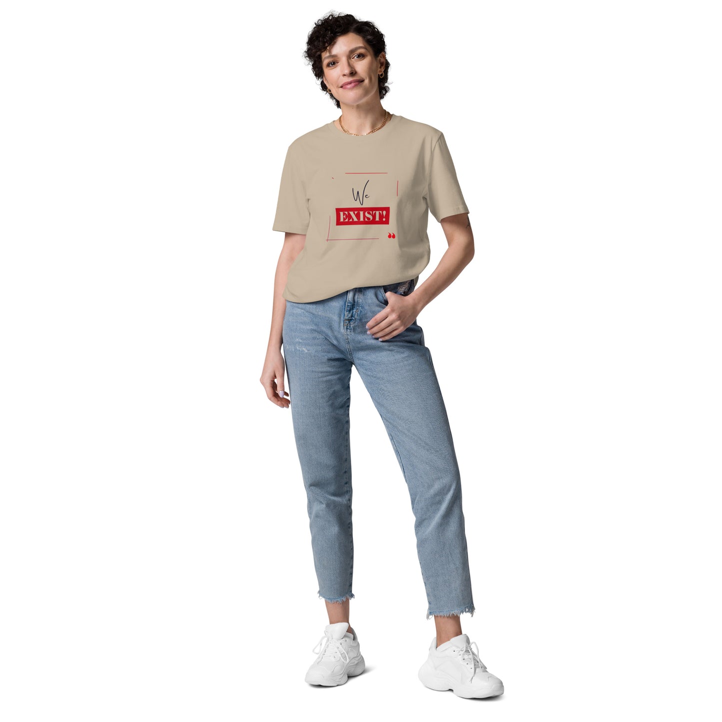 “We Exist!”Unisex organic cotton t-shirt