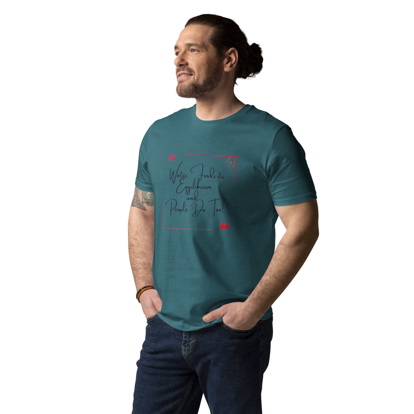 “Water Finds It’s Equilibrium and…”Unisex organic cotton t-shirt