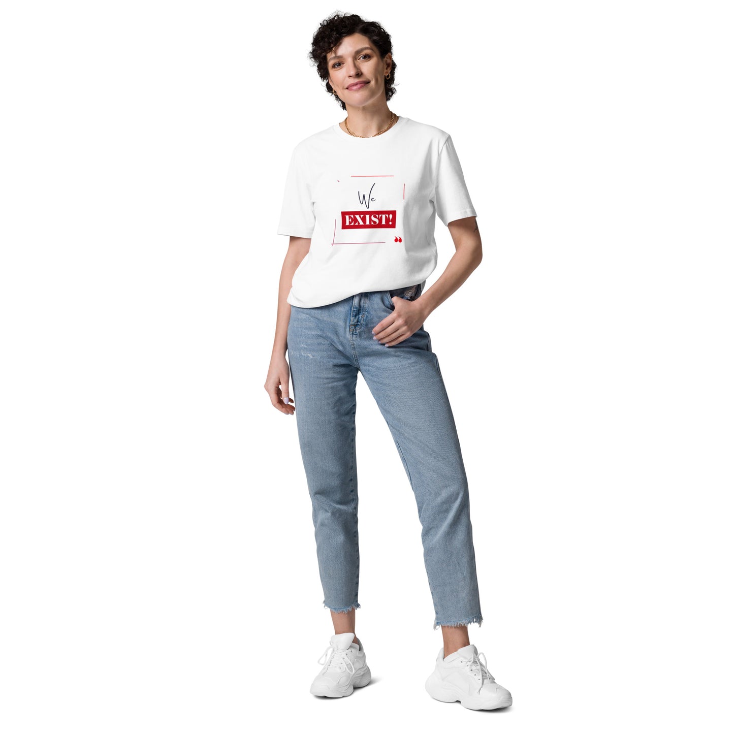 “We Exist!”Unisex organic cotton t-shirt