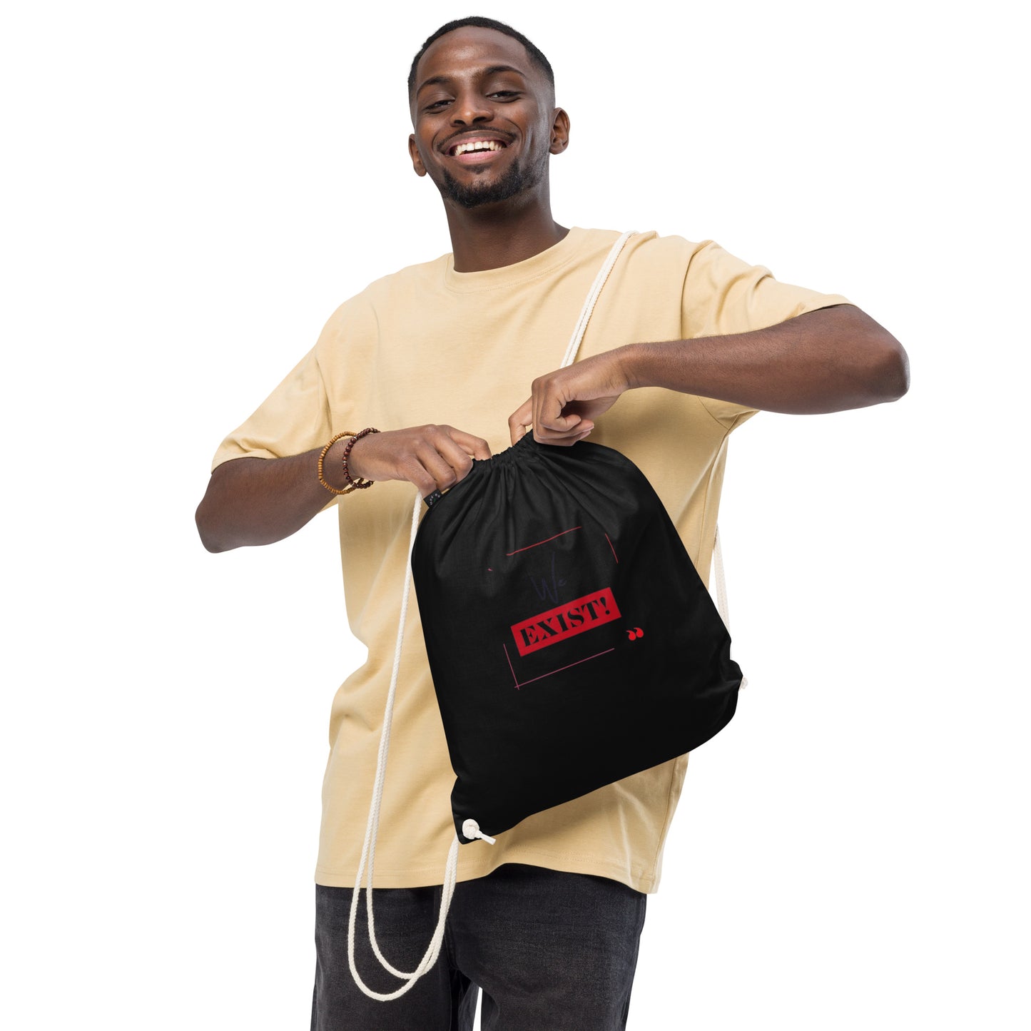 “We Exist!”Organic cotton drawstring bag